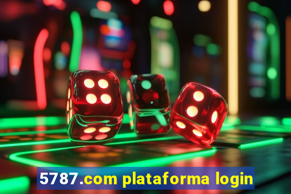 5787.com plataforma login